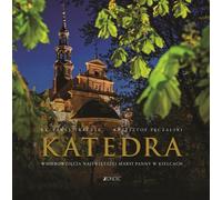 Cathédrale de l'Assomption de la Vierge Marie à Kielce - Paweł Tkaczyk (Literatur und Kunst auf Polnisch)