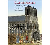 Cathédrales - BD L'art français - Julien Grycan - Tequi - cartonné - Bande dessinée