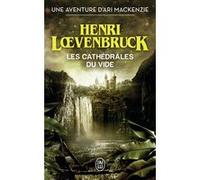 Cathédrales du vide Henri Loevenbruck (Auteur)