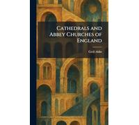 Cathedrals and Abbey Churches of England
