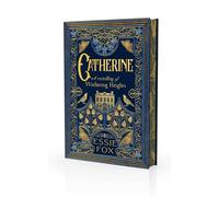 Catherine: A Retelling of Wuthering Heights