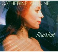 Catherine Antoine - Illusion