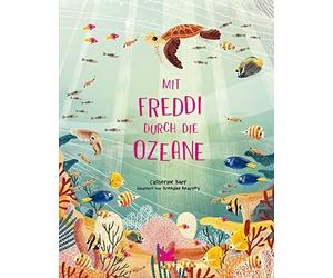 Catherine Barr Brendan Kearney Frederik Kugler Mit Freddi durch die Ozeane