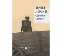 Catherine Carmier - Ernest J. Gaines - Liana levi - Poche - Roman
