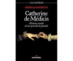 Catherine de Médicis Marcello Simonetta (Auteur), Patrizia Sirignano (Traduction)