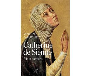 Catherine de Sienne - André Vauchez - Cerf - broché - Biographie
