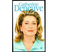 Catherine Deneuve: Une biographie