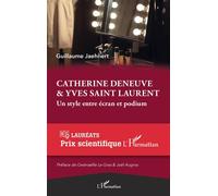 Catherine Deneuve & Yves Saint Laurent: Un style entre écran et podium