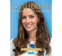 Catherine Duchess Of Cambridge Gill Knappett, (Auteur)