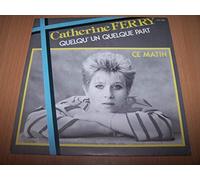 Catherine Ferry - Quelqu'Un Quelque Part / Ce Matin - 45 tours - 7"