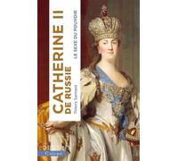 Catherine II de Russie Le sexe du pouvoir - Thierry Sarmant - Calype - broché - Biographie