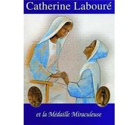 Catherine Laboure et la Medaille Miraculeuse