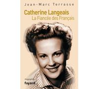 Catherine Langeais: La Fiancée des Français