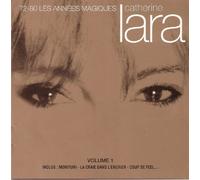 Catherine Lara - Les Annees magiques 72-80