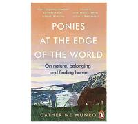 Catherine Munro - Ponies At The Edge Of The World On nature belongi - G245z