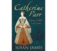 Catherine Parr Susan James (Auteur)