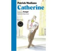 Catherine - Patrick Modiano Patrick Modiano (Auteur)