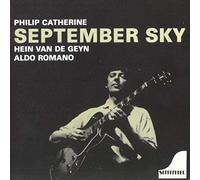 Catherine, Philip - September Sky