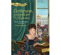 Catherine, princesse de Russie (1743-1745) – Gallimard