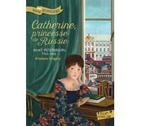 Catherine, princesse de Russie (1743-1745) – Gallimard