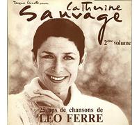 Catherine Sauvage - 25 Ans De Chansons De Léo Ferré 2eme Volume