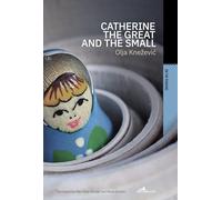 Catherine the Great and the Small