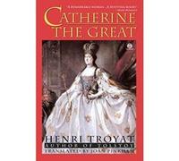 Catherine the Great Henri Troyat, Joan Pinkham (Auteur)