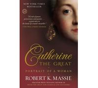 Catherine the Great: Portrait of a Woman by Massie, Robert K. [Paperback] NEUF