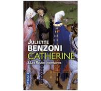 Catherine - Tome 3 - Les Routes Incertaines - Catherine Des Grands Chemins - Catherine Et Le Temps D'aimer