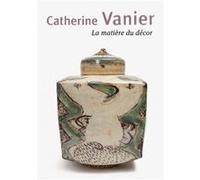 Catherine Vanier La matière du décor Magloire Philippe (Auteur)