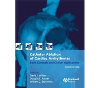Catheter Ablation of Cardiac Arrhythmias David Wilber (Auteur)