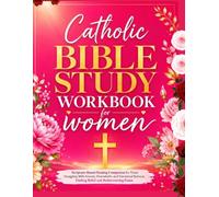 Catholic Bible Study Workbook for women: Scripture-Based Healing Companion for Those Struggling With Anxiety, Overwhelm, and Emotional Burnout, Finding Relief and Rediscovering Peace