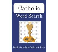Catholic Christian Word Search Puzzle Book: Word Searches with Easy to Read Print about Catholicism, Christianity, and Religion | 6x9 inches, 110 ... for Holidays, Youth Groups, and Spare Time