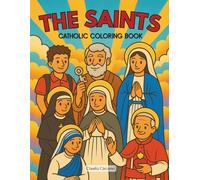Catholic Coloring Book for Kids: Discover the Saints | Fun and Educational Coloring Pages for Kids Ages 4-8