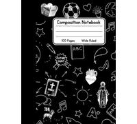 Catholic Composition Book - Black - Wide Ruled: 100 Pages