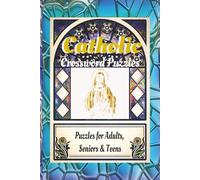 Catholic Crossword Puzzles: Crossword Puzzles with Easy-to-Read Print about Catholic Church, Saints, Missions and More, 6x9 inches, 120 pages, 50+ Puzzles…Gift for Vacations, Holidays, and Relaxation