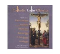 Cathedral Singers - Catholic Latin Classics