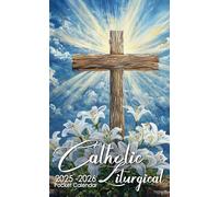 Catholic Liturgical Pocket Calendar 2025-2026: 2 Years Planner for Purse Small Size Monthly Small Organizer 4 x 6.5 inches | Easter Lily With Cross