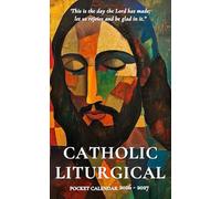 Catholic Liturgical Pocket Calendar 2026 - 2027: 24-Month Small Planner with Church Seasons, Holy Days, and Encouraging Catholic Quotes | Abstract Christ