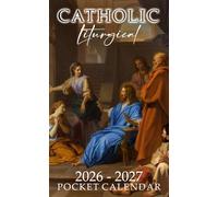 Catholic Liturgical Pocket Calendar 2026 - 2027: A 2-Year Monthly Catholic Planner with Scripture Reflections and Liturgical Dates, Portable Size for Everyday Use | Jesus Christ at Martha and Mary