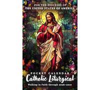 Catholic Liturgical Pocket Calendar 2026 - 2027: Holy Days of Obligation Devotional Notes and Monthly Layouts Holy Family Art | Christ the Redeemer Stained Glass