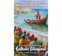 Catholic Liturgical Pocket Calendar 2026 - 2027: Planner 2026-2027 with Liturgical Highlights and Motivational Quotes | Calling of the First Disciples