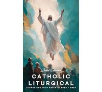 Catholic Liturgical Pocket Calendar 2026 - 2027: Pocket-Sized 2026-2027 for Prayerful Living and Daily Scheduling | Ascension of Jesus Christ