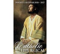 Catholic Liturgical Pocket Calendar 2026 - 2027: Small-Format Liturgical Planner with 24 Months of Catholic Inspiration | Jesus Praying in Gethsemane