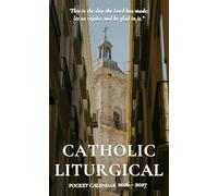 Catholic Liturgical Pocket Calendar 2026 - 2027: Small Monthly Pocket Organizer with Liturgical Seasons and Holy Days from January 2026 to December 2027 | Church in Málaga