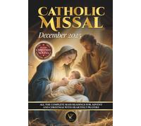 Catholic Missal - December 2025 | All the complete Mass readings for Advent and Christmas: With heartfelt prayers and a beautiful Christmas Novena