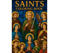 Catholic Saints Coloring Book: 20 Holy Saints with Reflections for Prayer Smaller Version