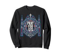 Catholic Saints Pray for Us Vitrail Art de la cathédrale Sweatshirt