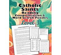 Catholic Saints Reading Comprehension & Word Search Puzzles High School Reading Level: Workbook Grades 10, 11, 12 Reading Passages, Reflection and ... w/ Saint Augustine, Saint Bernadette & More