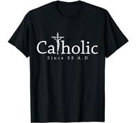 Catholic Since 33 AD Crucifix Jesus Eucharist Tee Round Neck Unisex Tops Men's 100% Cotton Short-Sleeve T-Shirts XXXL